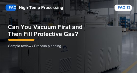 FAQ_13_website_cover_Can You Vacuum First and Then Fill Protective Gas.png