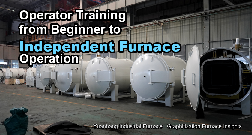 Our graphitization furnace operation training program provides a comprehensive system to train customer operators from novices to independent operator