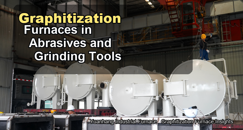 Application of graphitization furnaces in the abrasive and grinding industry Application of graphitization furnaces in the abrasive and grinding industry